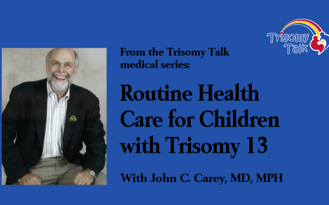Video: Routine Health Care for Children with Trisomy 13