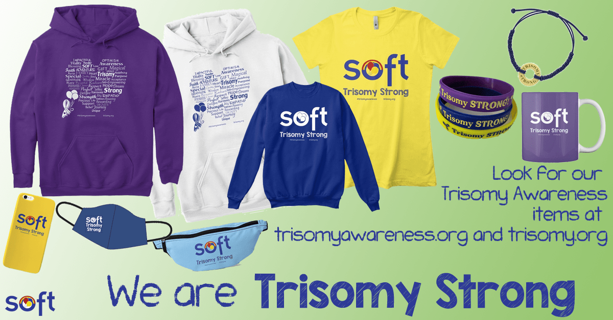 SOFT Trisomy Awareness Month Products
