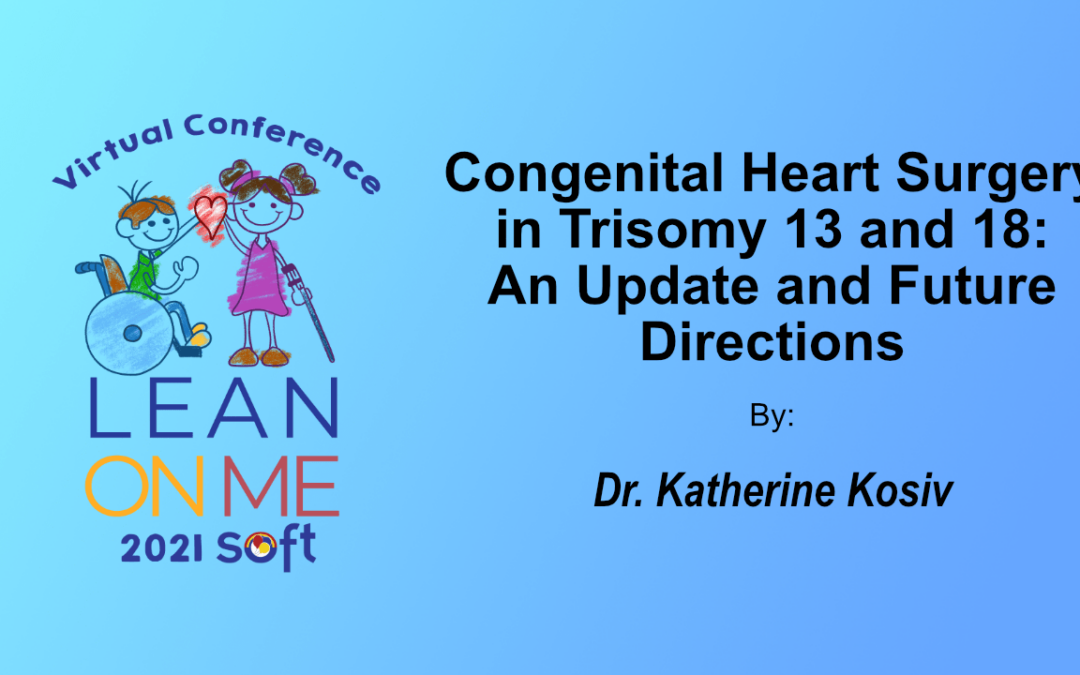 Congenital Heart Surgery in Trisomy 13 and 18