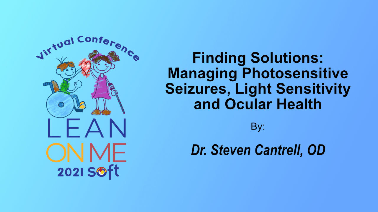 Finding Solutions Managing Photosensitive Seizures, Light Sensitivity