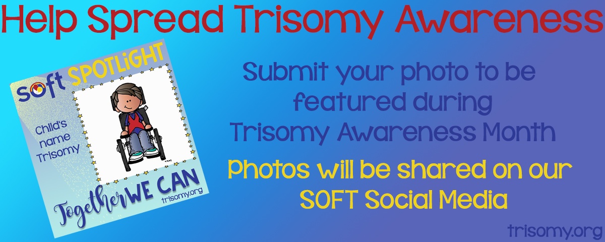 Help Spread Trisomy Awareness