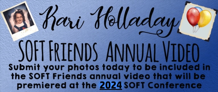 2024 Kari Deann Holladay “SOFT Friends Video” Submission
