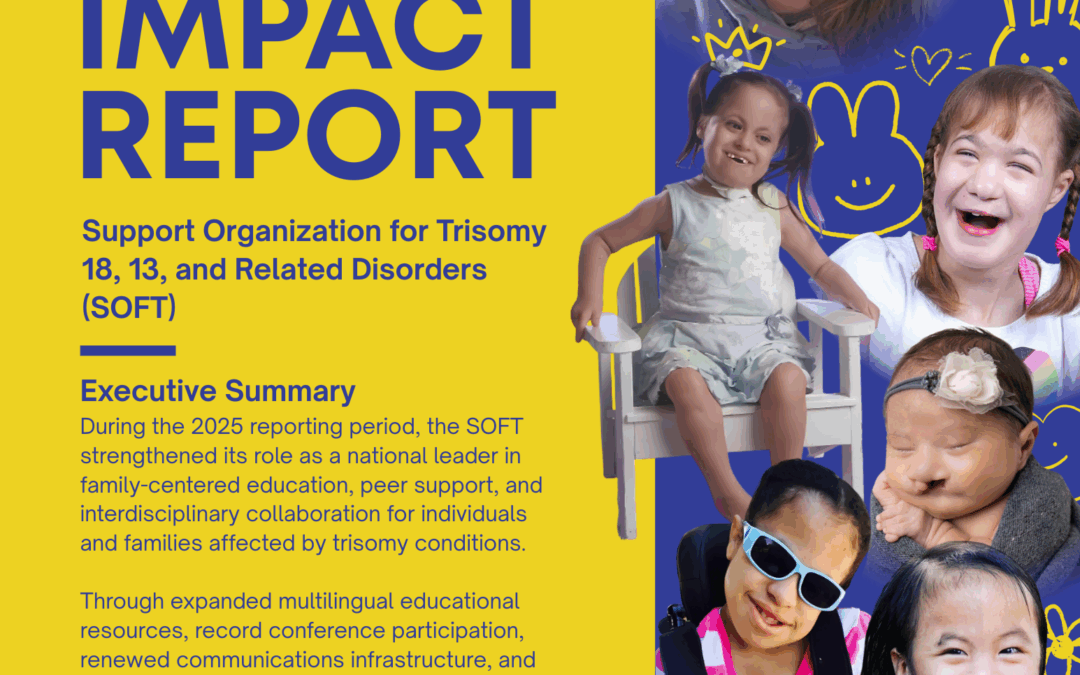 2025 SOFT Impact Report: Families and caregivers gathered at a SOFT community event supporting individuals affected by Trisomy 18, Trisomy 13, and Trisomy 9