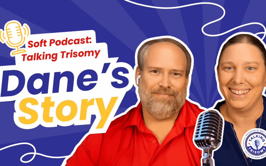 Jen and Steve Sogge sharing their Trisomy 18 family story about their son Dane during a SOFT podcast interview.