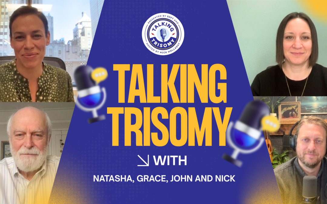 Talking Trisomy Natasha and Grace