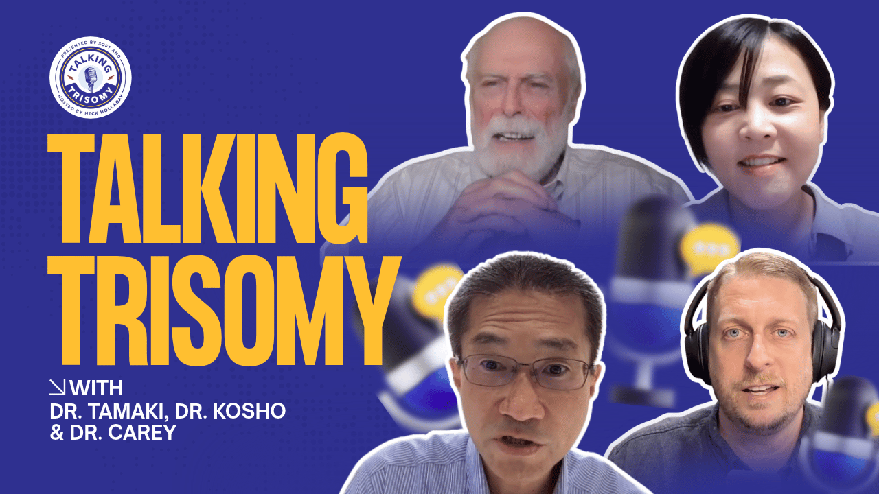 Dr. Shoko Tamaki, Dr. Tomoki Kosho, Dr. John Carey, and Nick Holladay on the first international Talking Trisomy episode about the paradigm shift in Trisomy 18 Edwards syndrome and Trisomy 13 Patau syndrome care